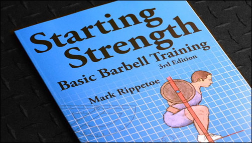 Starting Strength by Coach Mark Rippetoe